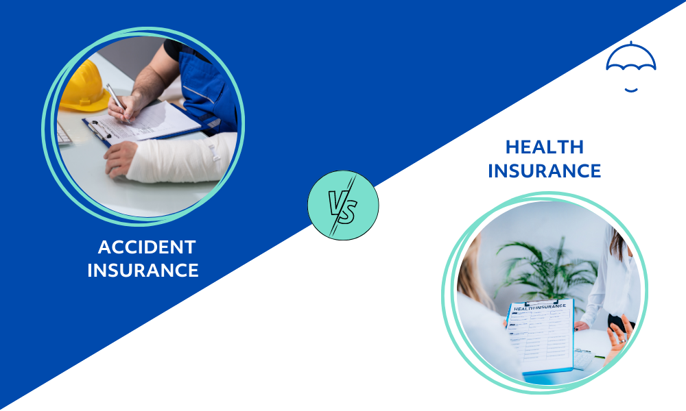 Accident Insurance vs Health Insurance